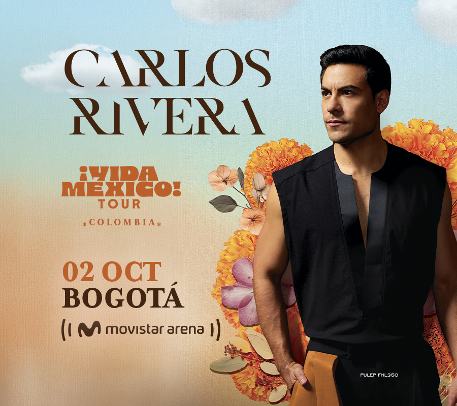 Afiche oficial de Carlos Rivera – Vida México Tour en Bogotá, 02 de octubre de 2026.