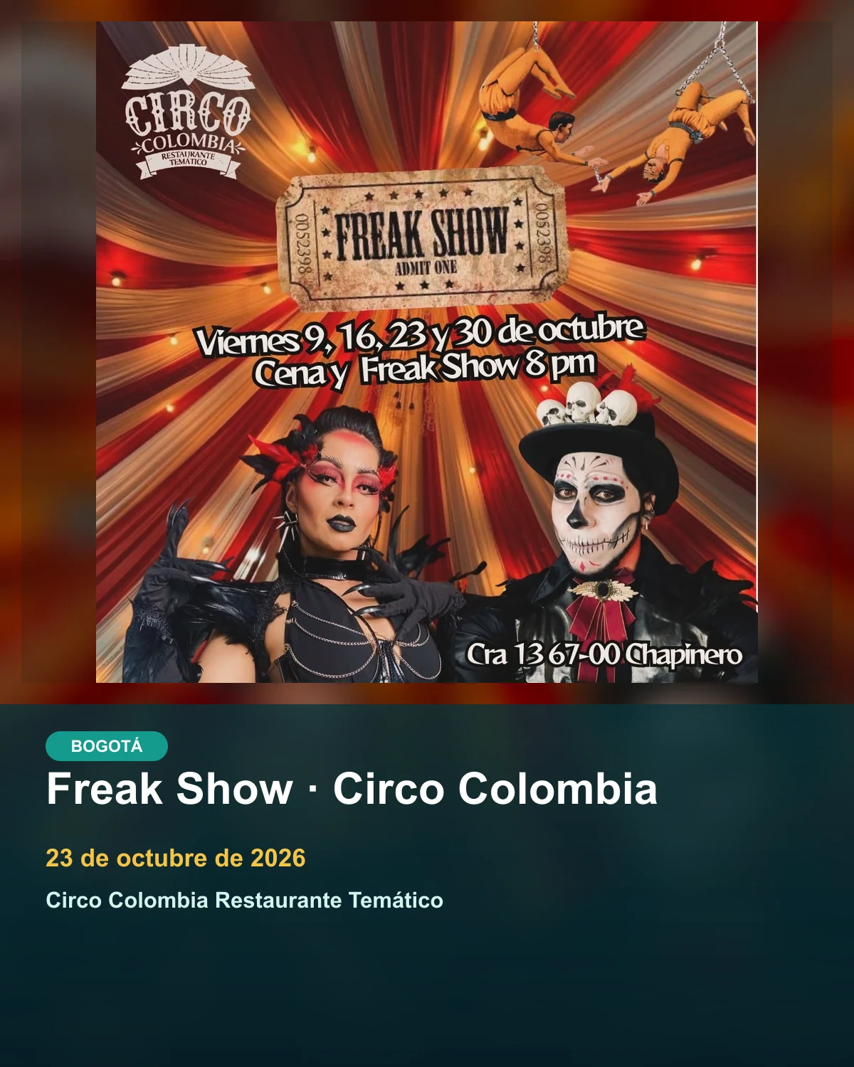 Freak Show · Circo Colombia