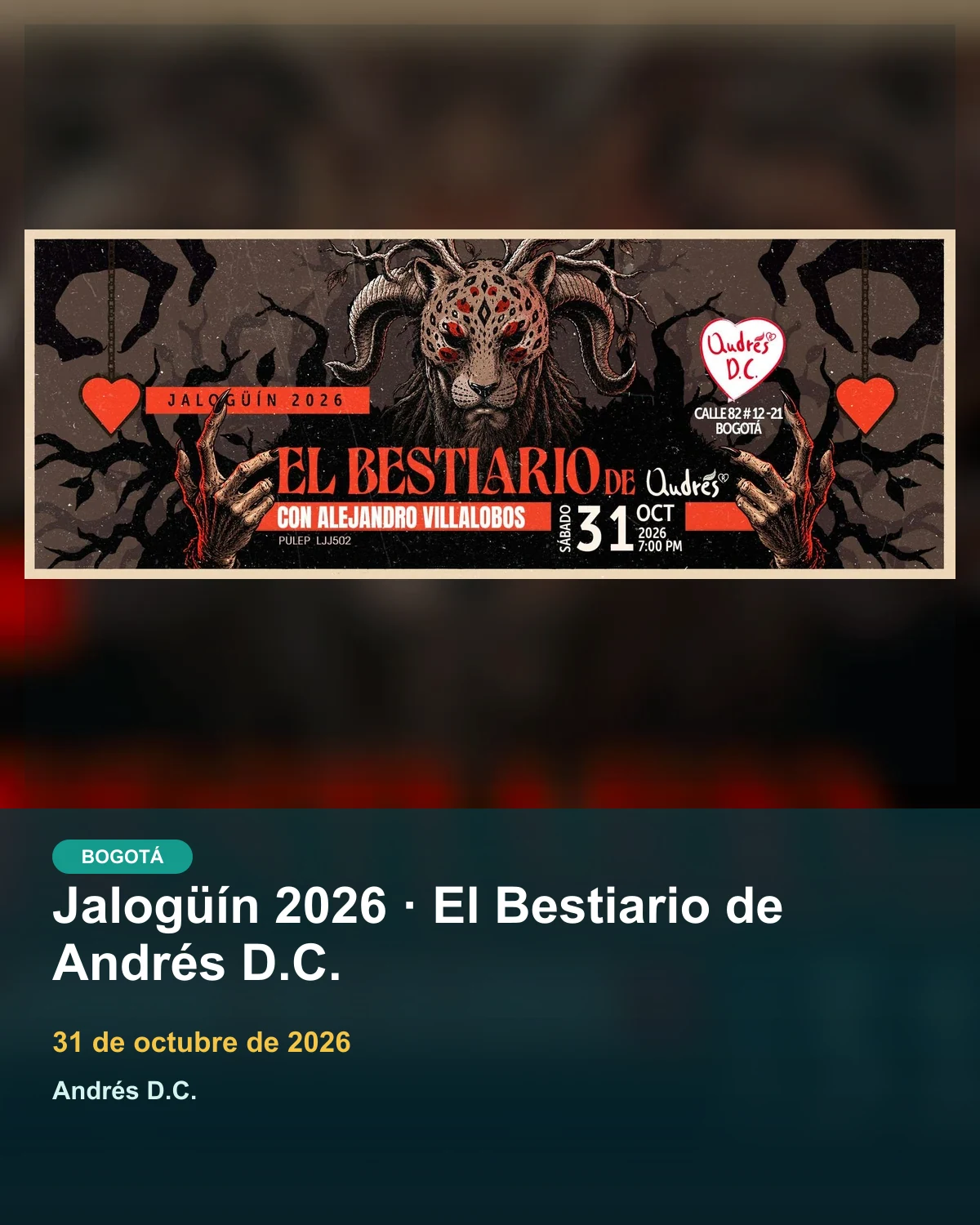 Afiche oficial de El Bestiario de Andrés D.C., con Alejandro Villalobos, el 31 de octubre de 2026 a las 7:00 p. m. en Bogotá.