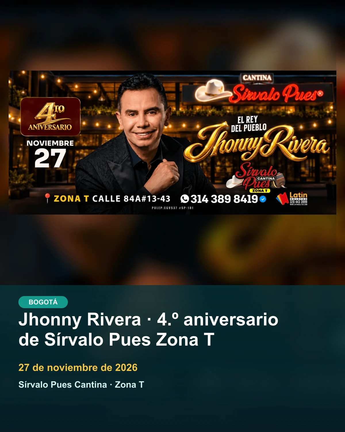Jhonny Rivera · 4.º aniversario de Sírvalo Pues Zona T