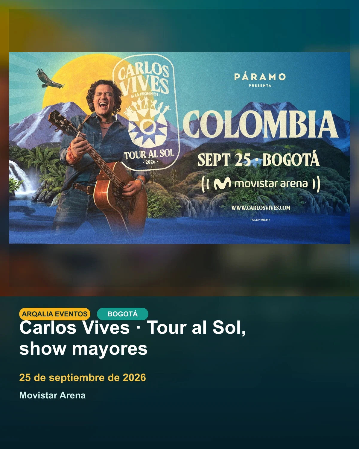 Portada de Carlos Vives · Tour al Sol, show mayores en Bogotá, creada con imagen promocional oficial.