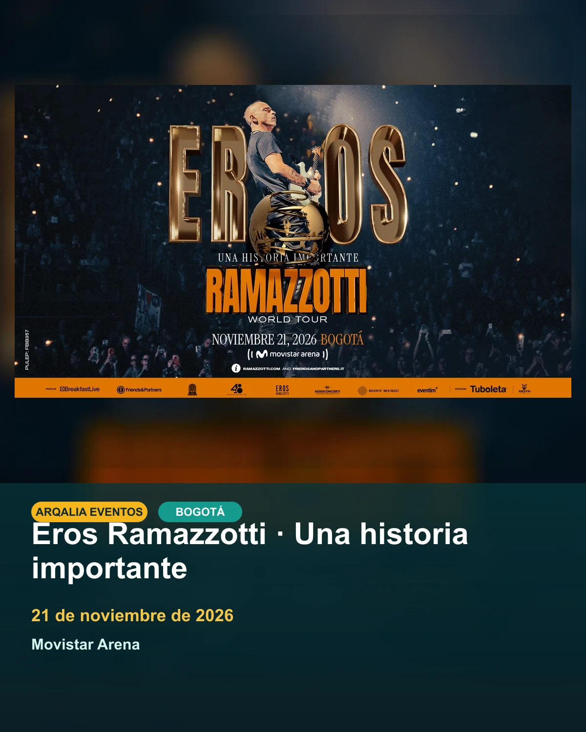 Portada de Eros Ramazzotti · Una historia importante en Bogotá, creada con imagen promocional oficial.