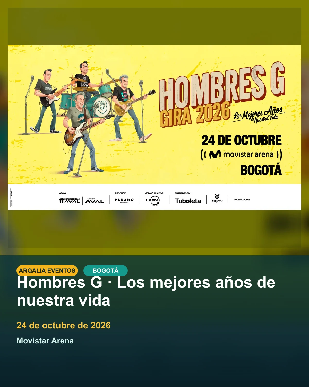 Portada de Hombres G · Los mejores años de nuestra vida en Bogotá, creada con imagen promocional oficial.