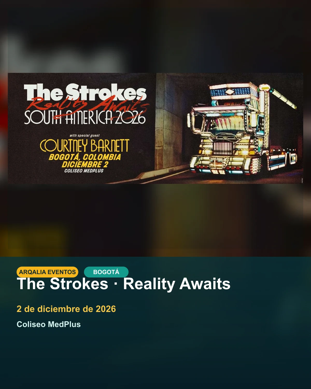 Portada de The Strokes · Reality Awaits en Bogotá, creada con imagen promocional oficial.