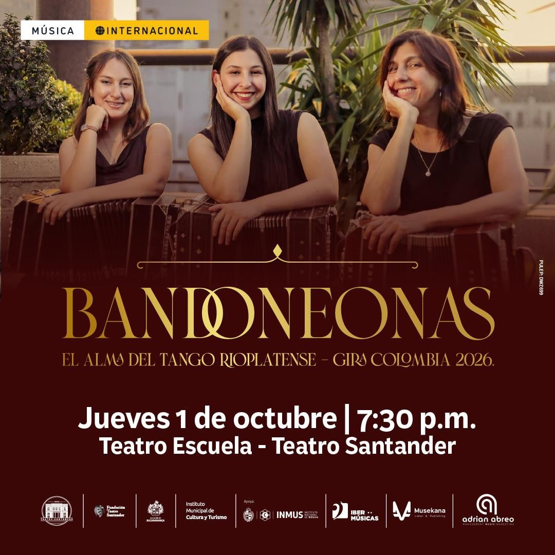Afiche oficial de Bandoneonas – El alma del Tango Rioplatense en Bucaramanga, 01 de octubre de 2026.