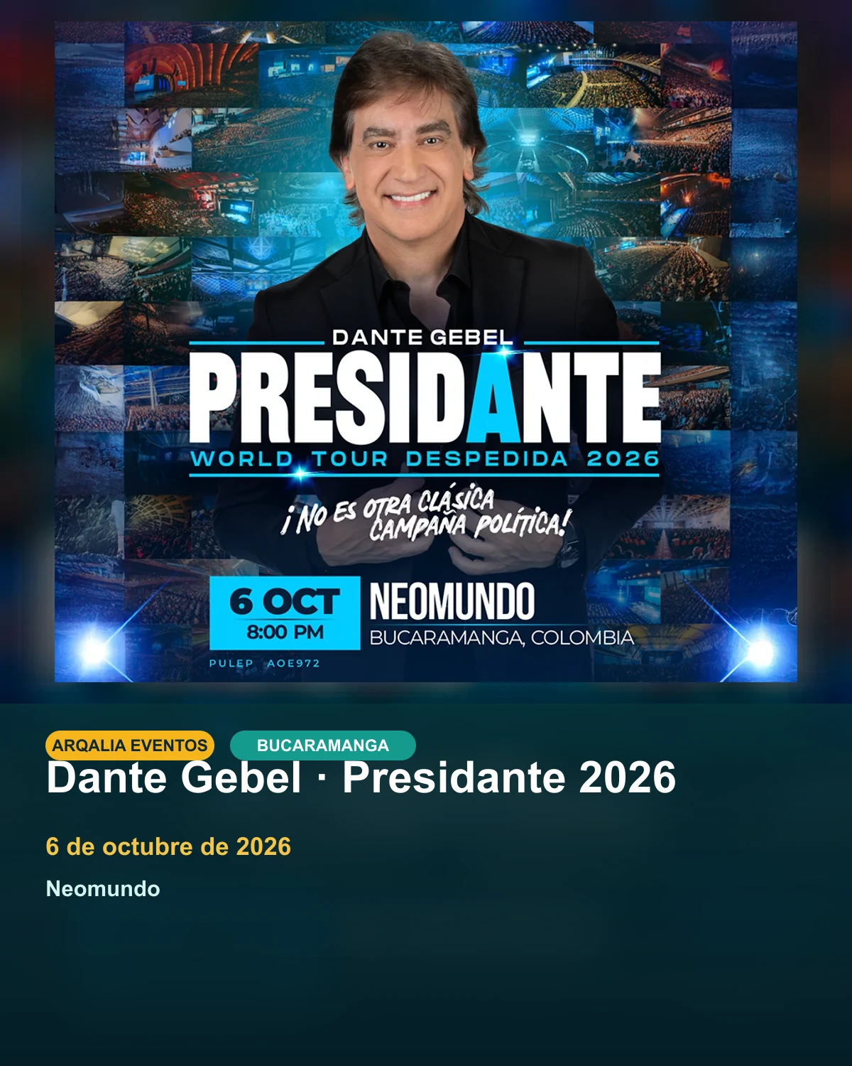 Portada de Dante Gebel · Presidante 2026 en Bucaramanga, creada con el afiche oficial.