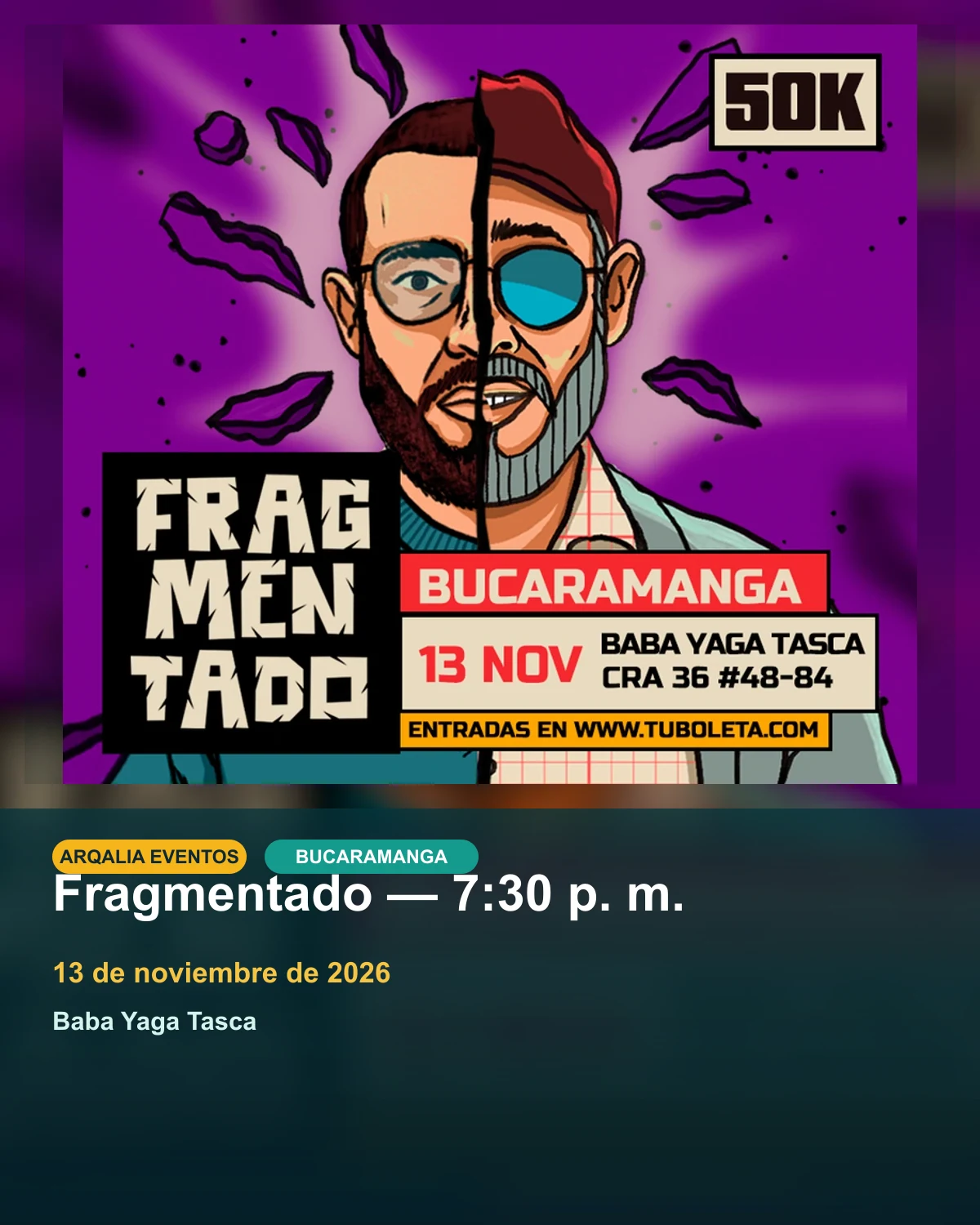 Afiche oficial de Fragmentado — 7:30 p. m. en Bucaramanga.