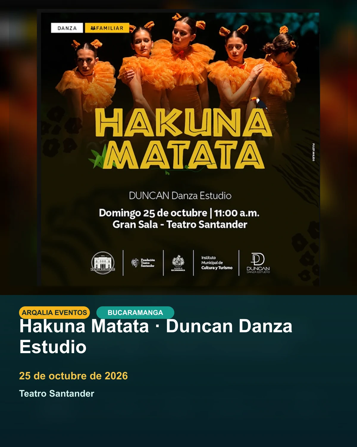 Portada de Hakuna Matata · Duncan Danza Estudio en el Teatro Santander, creada con el afiche oficial.