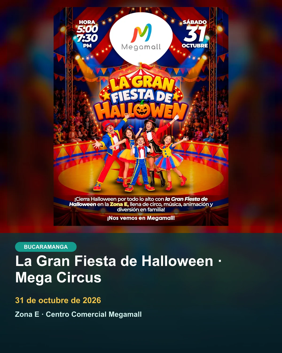La Gran Fiesta de Halloween · Mega Circus