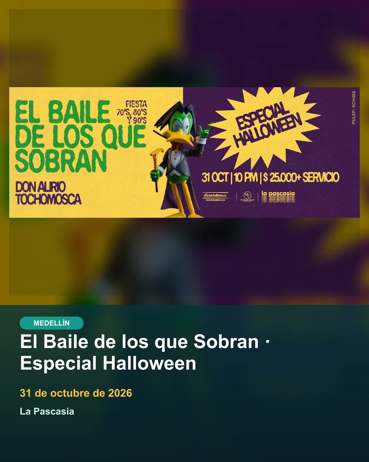El Baile de los que Sobran · Especial Halloween