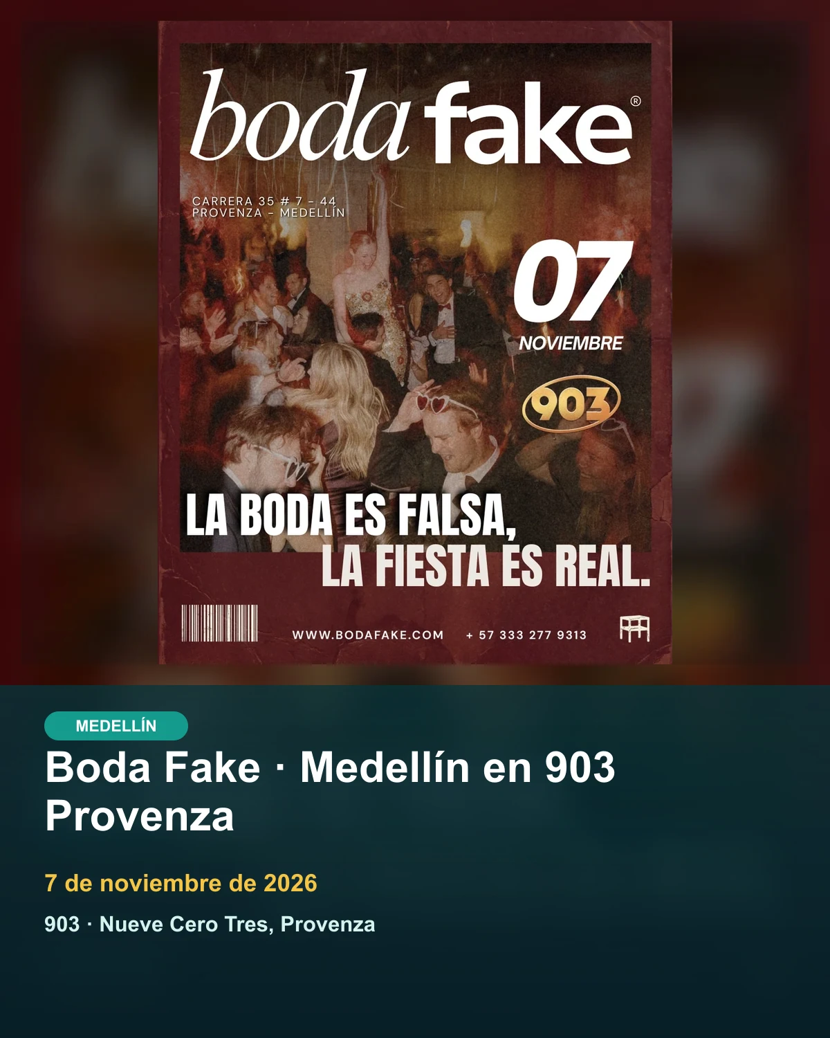 Boda Fake · Medellín en 903 Provenza