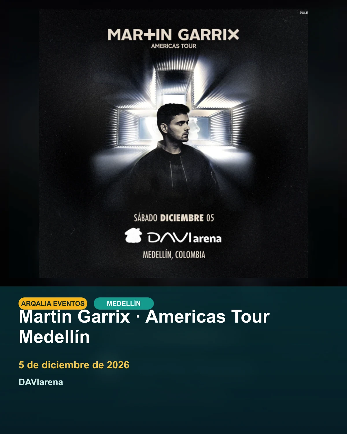 Portada de Martin Garrix · Americas Tour Medellín en Medellín, creada con imagen promocional oficial.
